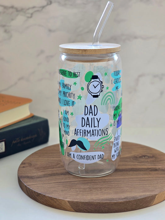Dad Daily Affirmations Glass Cup