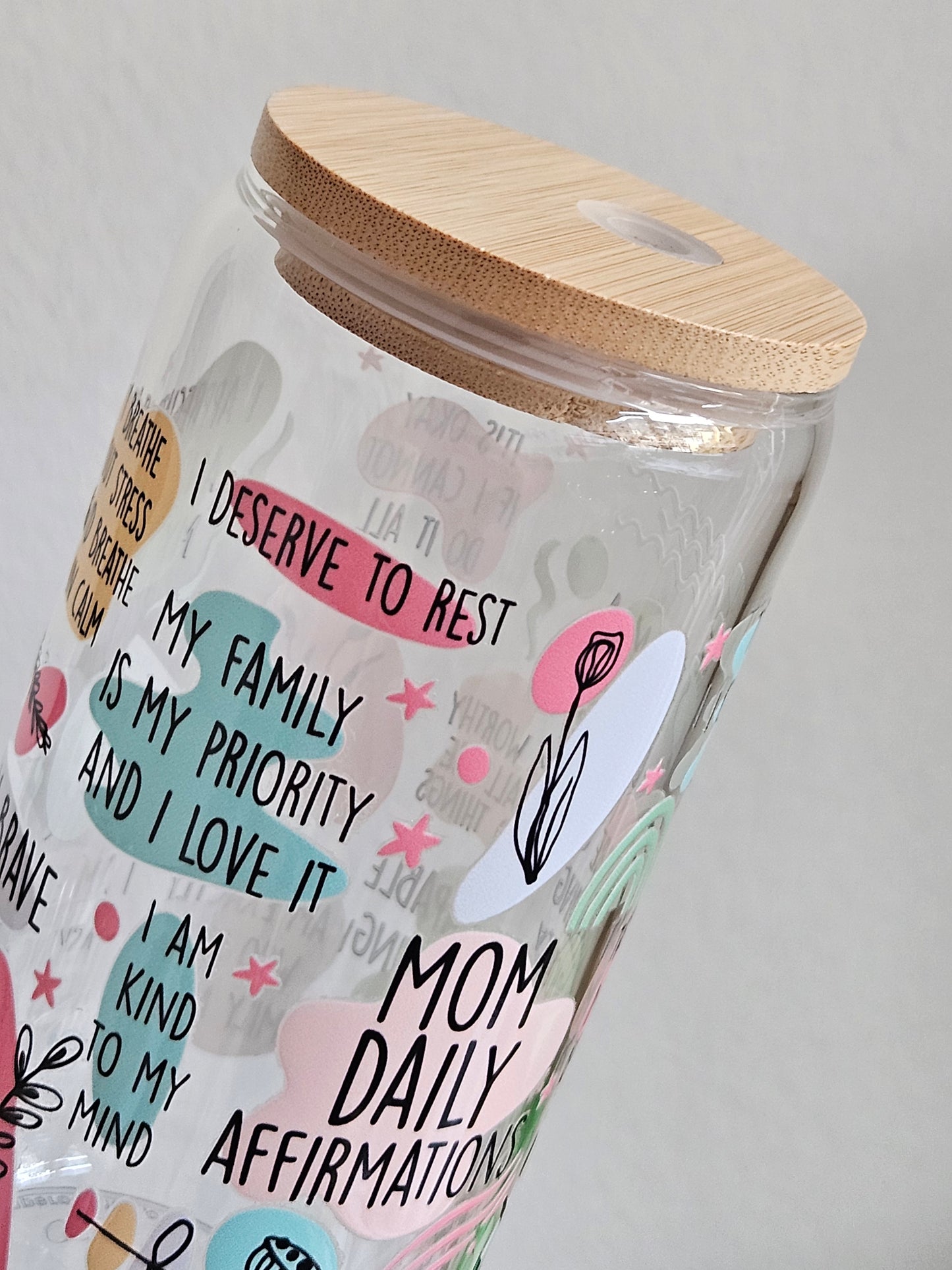 Mom Daily Affirmations Glass Cup
