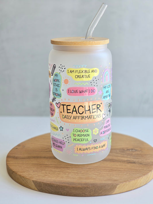 'Teacher Daily Affirmations' Cute Glass Cup
