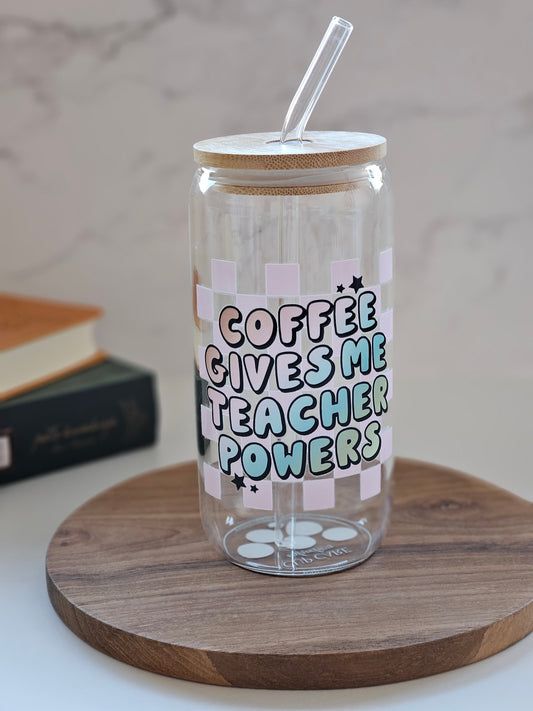 Tasse 'Coffee Gives Me Teacher Powers'