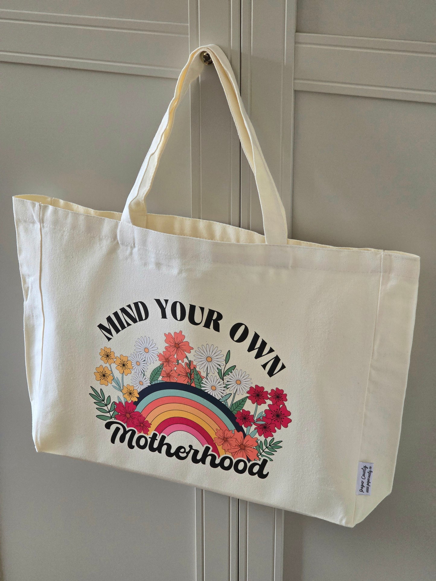 'Mind Your Own Motherhood'-Tragetasche