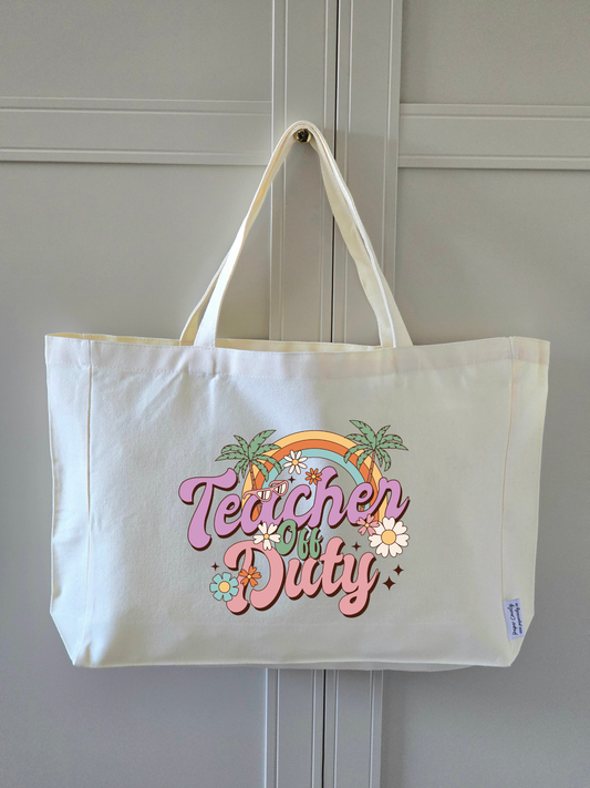 Teacher Off Duty Tote Bag