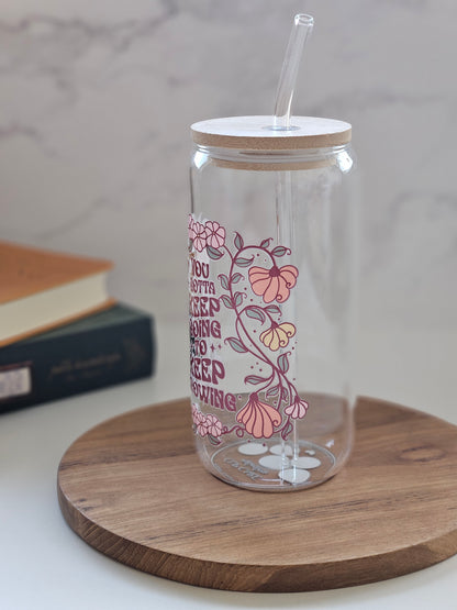 Tasse 'You Gotta Keep Going to Keep Growing'